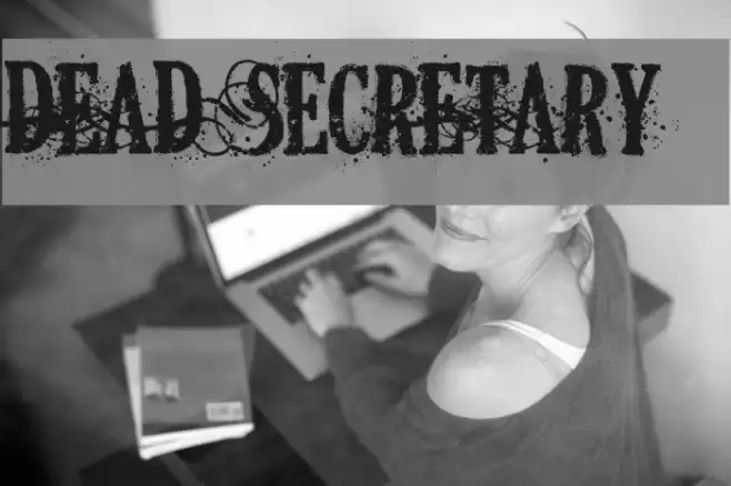DEAD SECRETARY Fonte examples