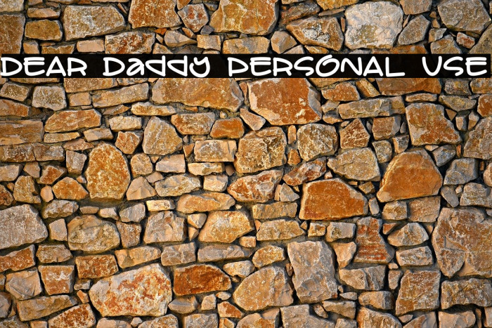 DEAR Daddy PERSONAL USE Font examples