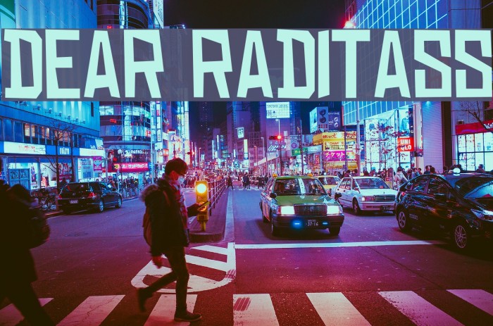 DEAR RADITASS Font examples