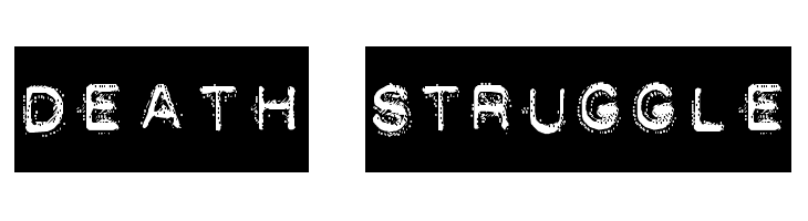 DEATH STRUGGLE  フリーフォントのダウンロード