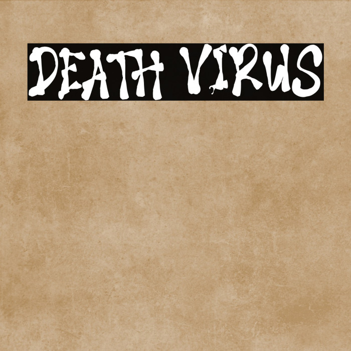 DEATH VIRUS Example 2