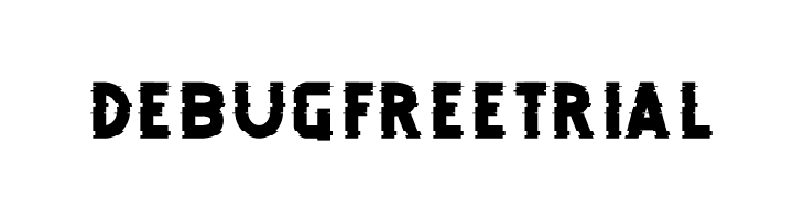 DEBUG FREE TRIAL  免费字体下载