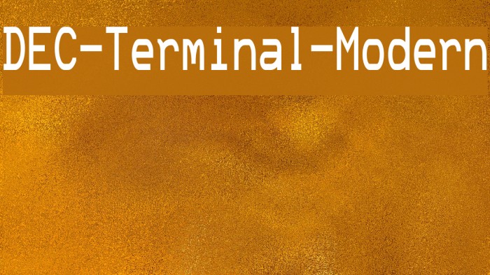 DEC-Terminal-Modern Font examples