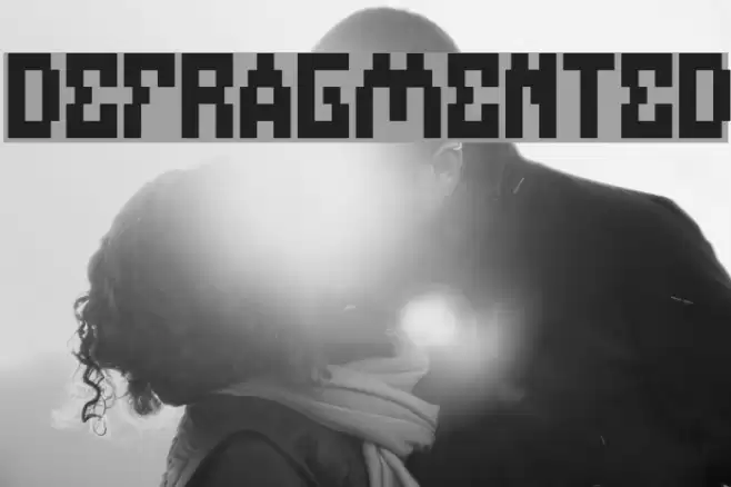 DEFRAGMENTED Font examples