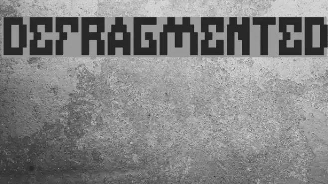 DEFRAGMENTED Font examples