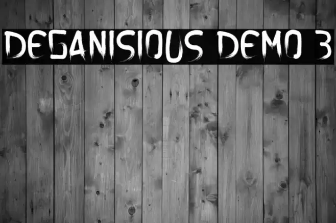 DEGANISIOUS DEMO 3 Font examples