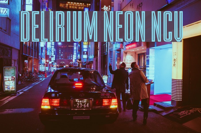 DELIRIUM NEON NCV Font examples