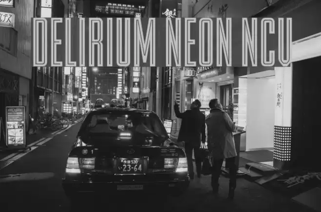 DELIRIUM NEON NCV Font examples