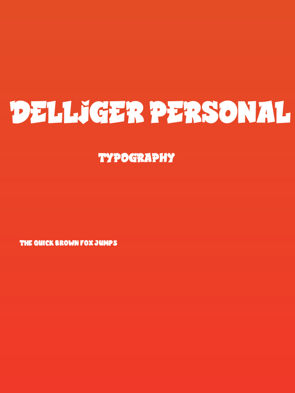 DELLIGER Personal Use Poster