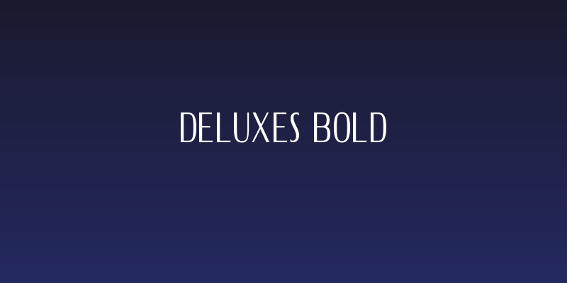 DELUXES BOLD Social Header