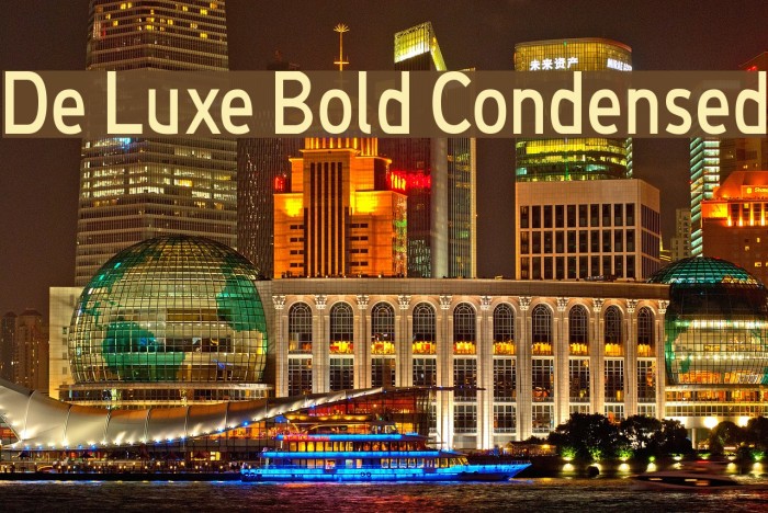 De Luxe Bold Condensed Font examples
