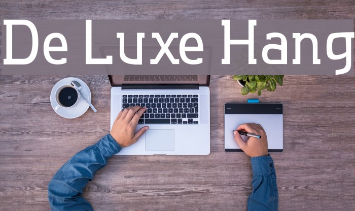 De Luxe Hang Font examples