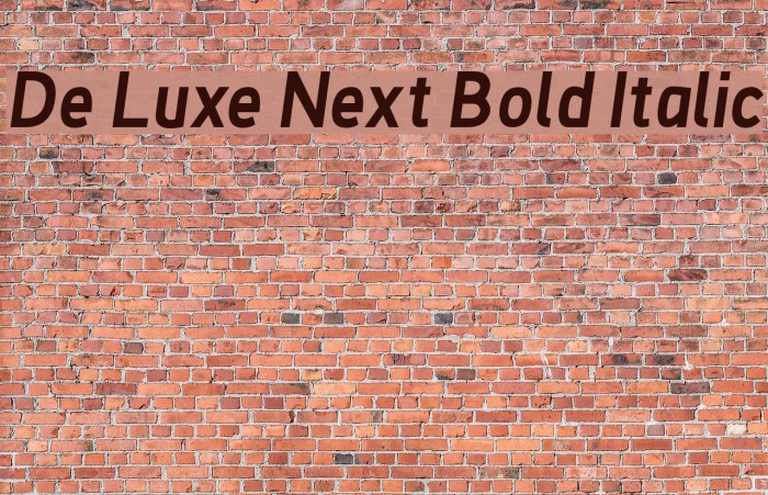 De Luxe Next Bold Italic Font examples