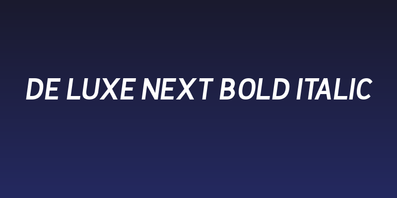 De Luxe Next Bold Italic Social Header
