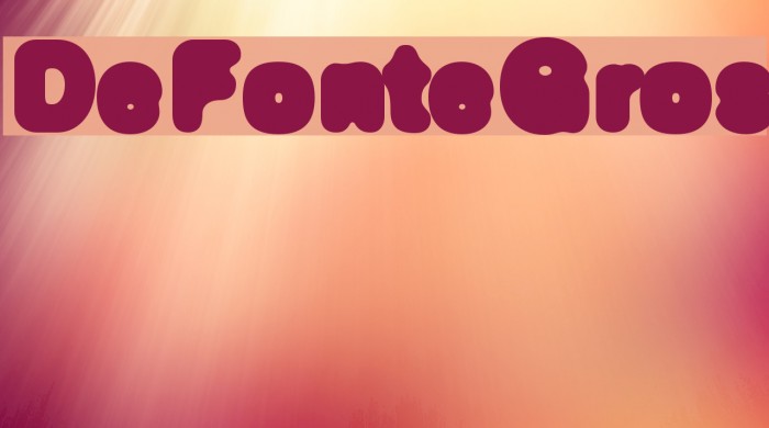 DeFonteGros Font examples