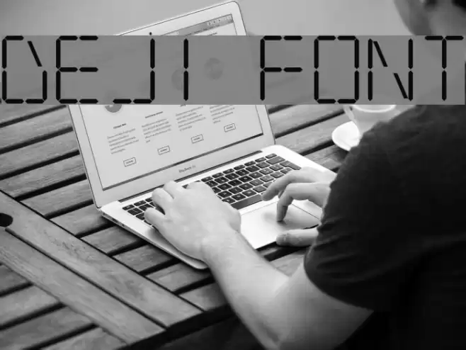 DeJi Font examples