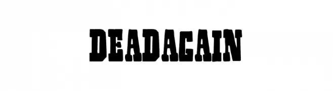 Dead Again  नि: शुल्क फ़ॉन्ट्स डाउनलोड