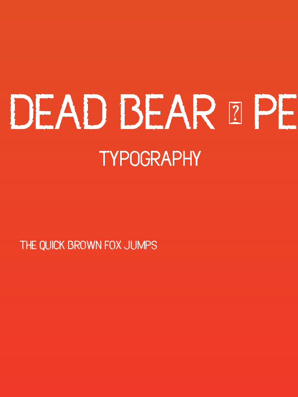 Dead Bear - Personal Use Poster