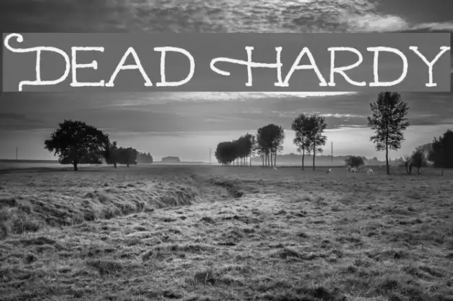 Dead Hardy Font examples