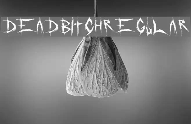 DeadBitch-Regular Font examples