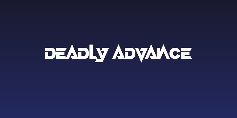 Deadly Advance Social Header