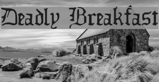 Deadly Breakfast Font examples