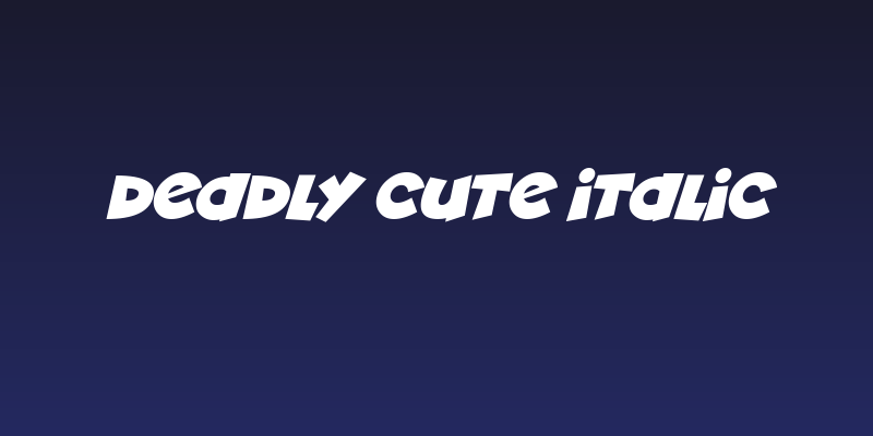 Deadly Cute Italic Social Header