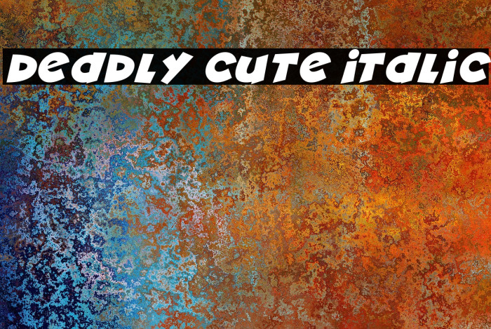 Deadly Cute Italic Font examples