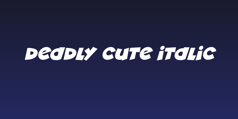 Deadly Cute Italic Social Header