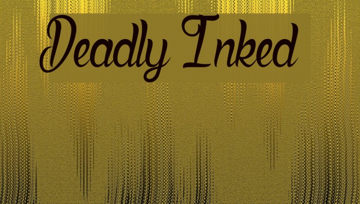 Deadly Inked Font examples