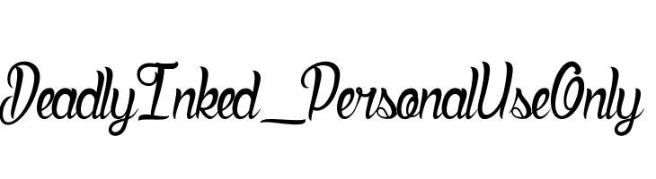Deadly Inked_PersonalUseOnly  Frei Schriftart Herunterladen