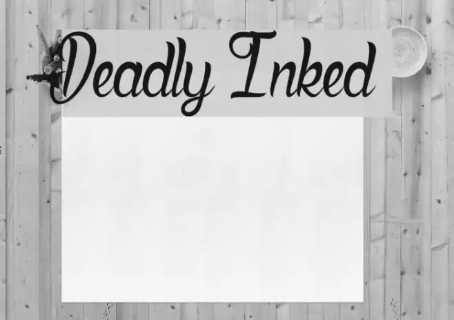 Deadly Inked Font examples