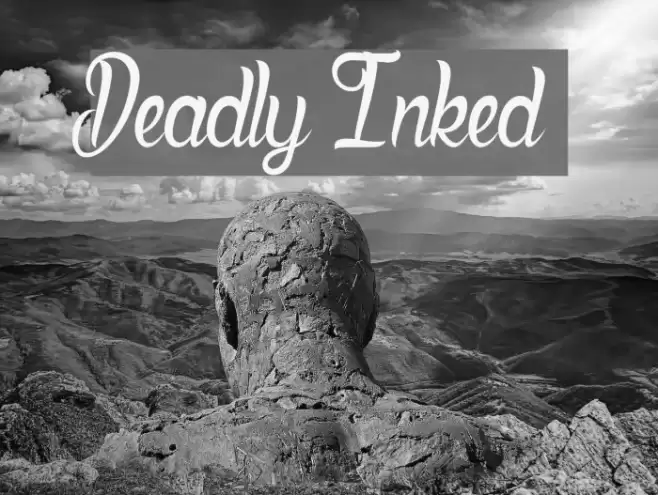 Deadly Inked Font examples