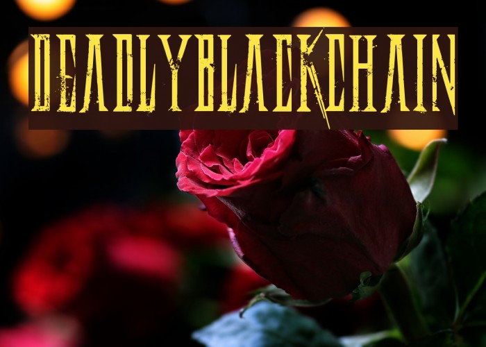 DeadlyBlackChain Font examples