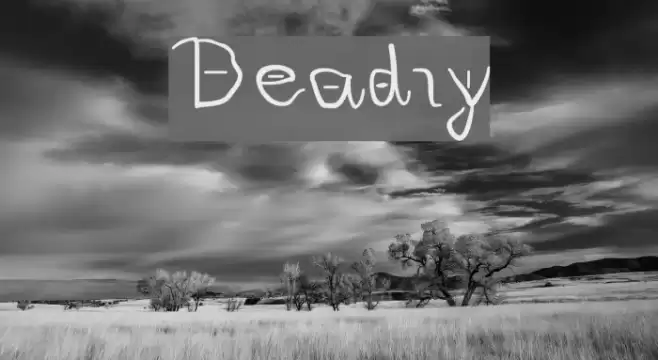 Deadly Font examples