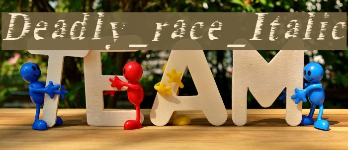 Deadly_race_Italic Example 3