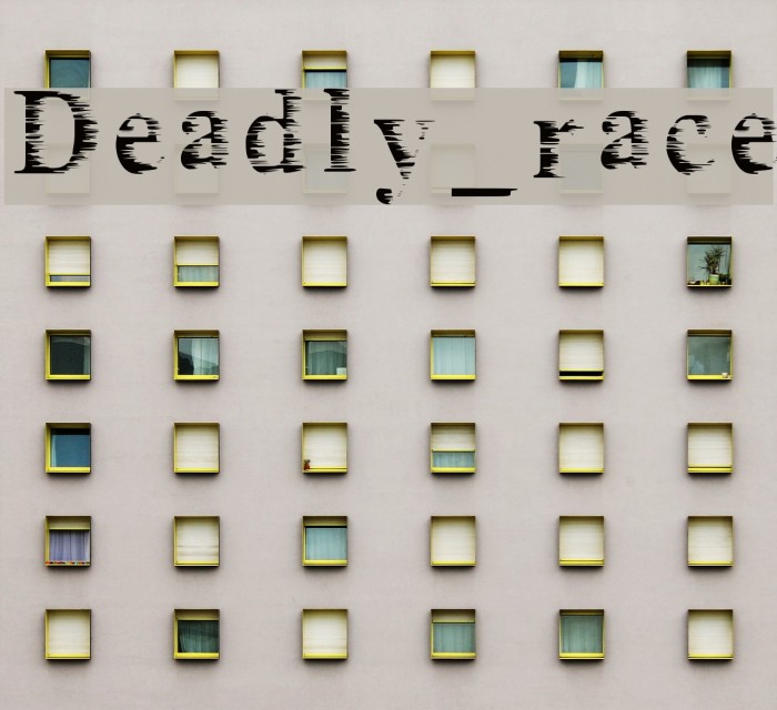 Deadly_race Font examples