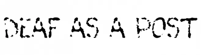 Deaf As A Post  Fuentes Gratis Descargar