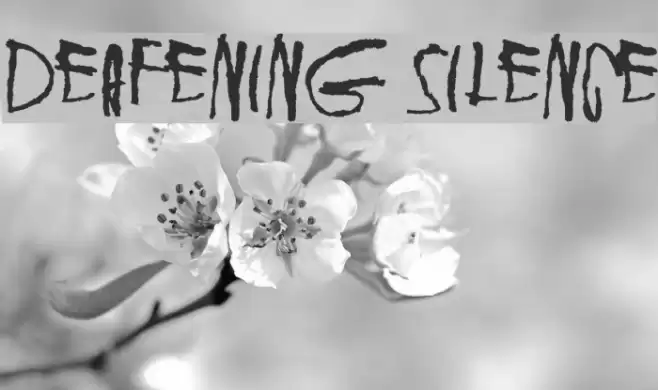Deafening Silence Font examples