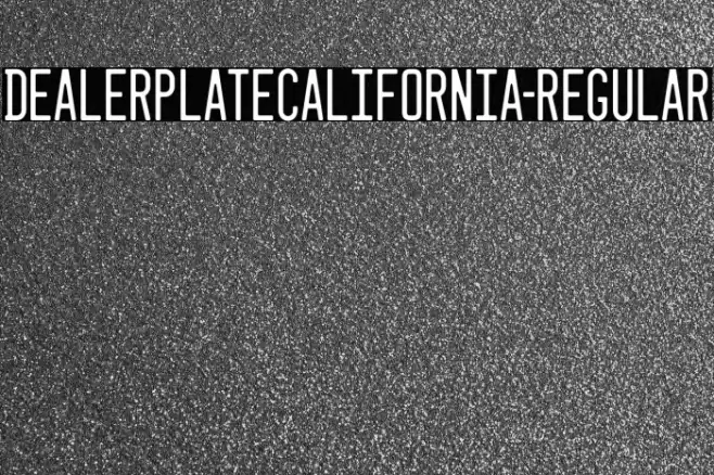 DealerplateCalifornia-Regular Font examples