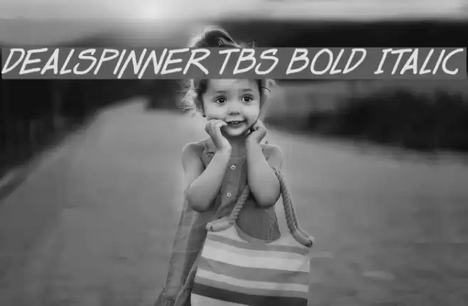 Dealspinner TBS Bold Italic Font examples