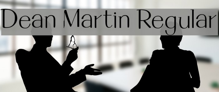 Dean Martin Regular Font examples