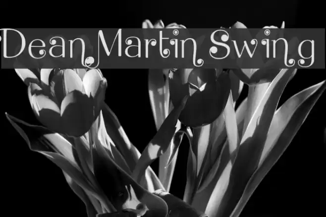 Dean Martin Swing フォント examples