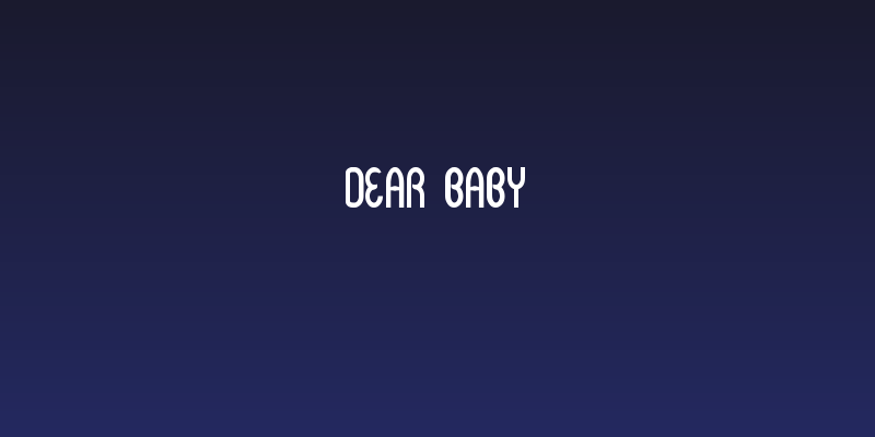 Dear Baby Social Header