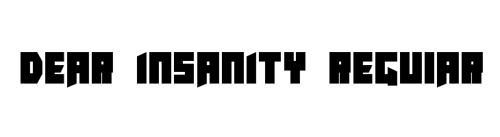 Dear Insanity Regular  नि: शुल्क फ़ॉन्ट्स डाउनलोड