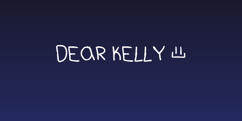 Dear Kelly © Social Header