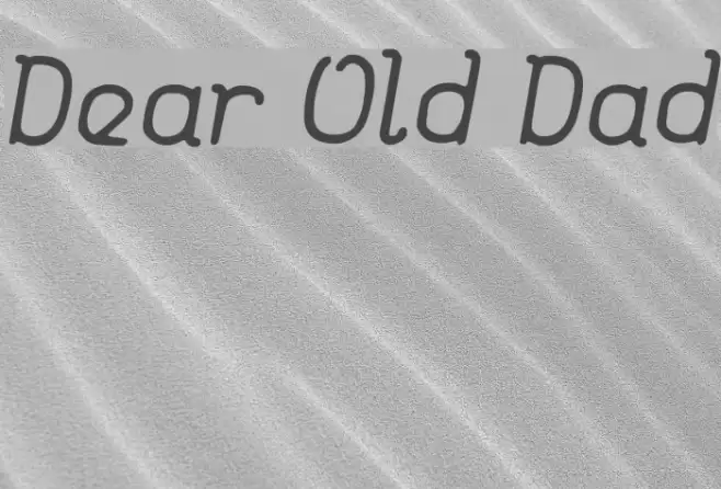 Dear Old Dad Font examples