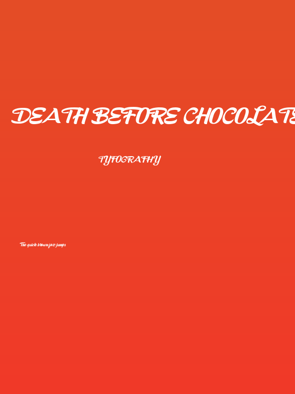Death Before Chocolate Personal Use  Poster