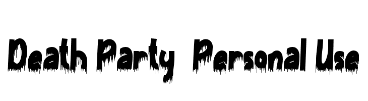 Death Party - Personal Use  لخطوط تنزيل