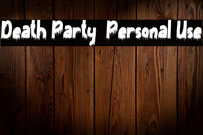 Death Party - Personal Use Example 1